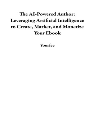cover image of The AI-Powered Author